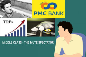 Read more about the article MIDDLE CLASS – THE MUTE SPECTATOR