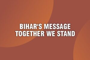 Read more about the article THE BIHAR EQUATION – WHERE UNITY MULTIPLIES, SEPARATISM DIVIDES