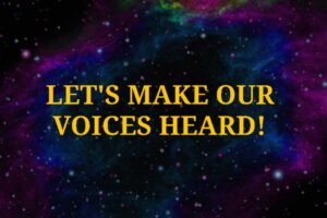 Read more about the article REVOLUTION TIME IS NOW; LET’S MAKE OUR VOICES HEARD!
